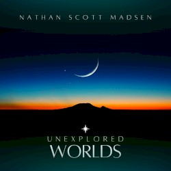 Unexplored Worlds