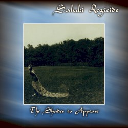 The Shades to Appease