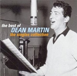 The Best of Dean Martin: The Singles Collection