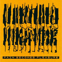 Pain Becomes Pleasure