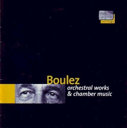 Orchestral Works & Chamber Music