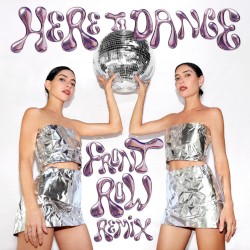 Here to Dance (Front Row remix)
