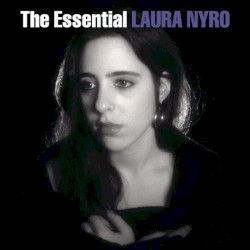 Stoned Soul Picnic: The Best of Laura Nyro