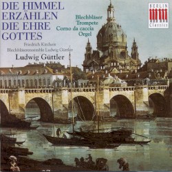 Die Himmel erzählen die Ehre Gottes