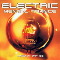 Electric Mental Trance