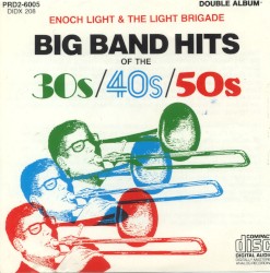 Big Band Hits of the 30s/40s/50s