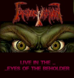 Live in the Eyes of the Beholder