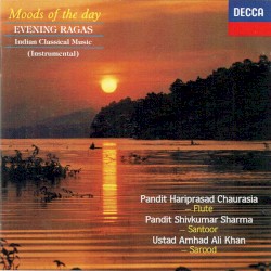 Moods Of The Day - Evening Ragas
