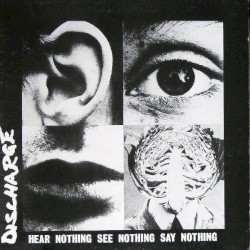 Hear Nothing See Nothing Say Nothing