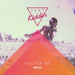 Fall for You (Remixes)