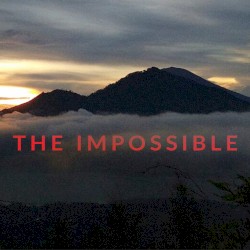 The Impossible