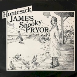 Homesick James & Snooky Pryor