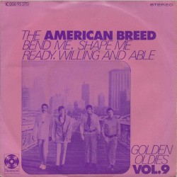 Bend Me, Shape Me / Ready, Willing and Able