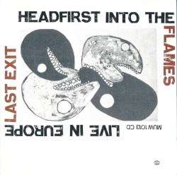 Headfirst Into the Flames: Live in Europe