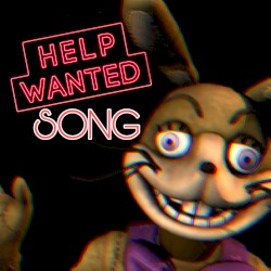 Five Nights at Freddy’s Help Wanted Song
