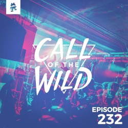 2019-01-23: 232 – Monstercat: Call of the Wild (Duumu Takeover)