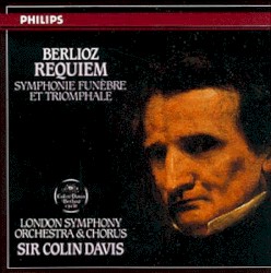 Requiem / Symphonie funèbre et triomphale