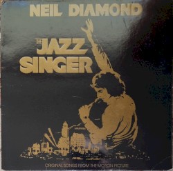 The Jazz Singer (Original Songs from the Motion Picture)