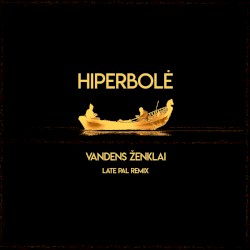 Vandens ženklai (Late Pal remix)