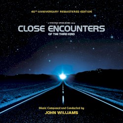 Close Encounters of the Third Kind: 40th Anniversary Remastered Edition