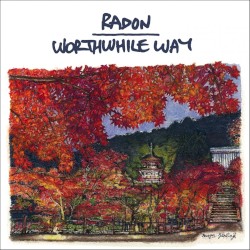 Radon / Worthwhile Way Split