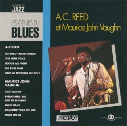 A.C. Reed et Maurice John Vaughn