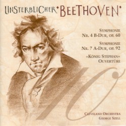 Symphonies nos. 4, 7 / “King Stephen” Overture