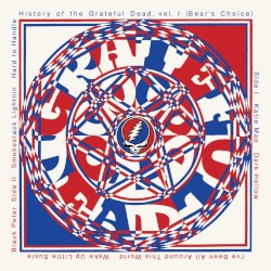 History of the Grateful Dead, Volume 1: Bear’s Choice