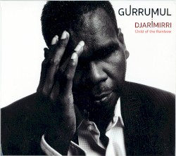 Djarimirri : Child of the Rainbow