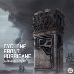 Cyclone Front: Hurricane (Extended Version)