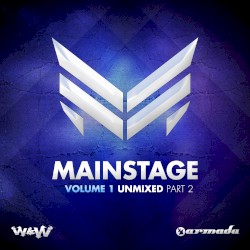 Mainstage, Vol. 1 (Unmixed Pt. 2)