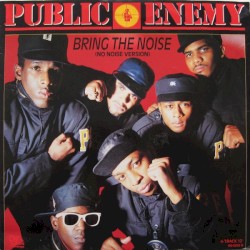 Bring the Noise (No Noise version)