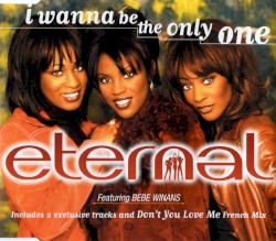 I Wanna Be the Only One