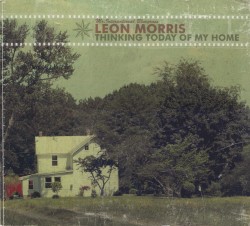 Thinking Today of My Home