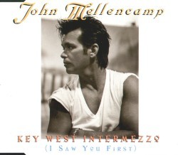 Key West Intermezzo (I Saw You First)