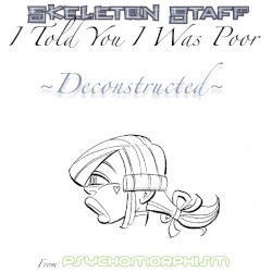 I Told You I Was Poor - Deconstructed