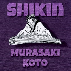 Murasaki Koto(Shikin)