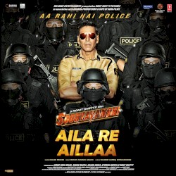 Aila Re Aillaa (From “Sooryavanshi”)