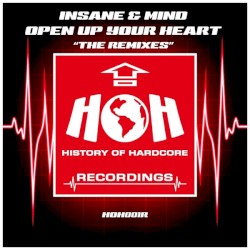 Open Up Your Heart "The Remixes"