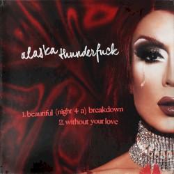 Beautiful (Night 4 a) Breakdown / Without Your Love