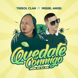 Quédate conmigo