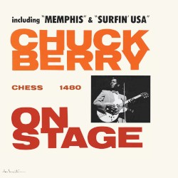 Chuck Berry On Stage (Expanded Edition)