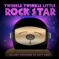 Lullaby Versions of Daft Punk