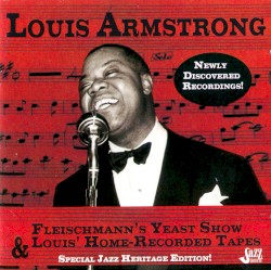 Fleischmann's Yeast Show & Louis' Home-Recorded Tapes