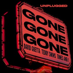 Gone Gone Gone (feat. Teddy Swims) [unplugged]