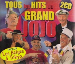 Tous les hits du Grand Jojo