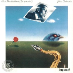 First Meditations (For Quartet)