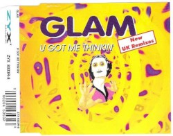 U Got Me Thinkin' (New UK Remixes)