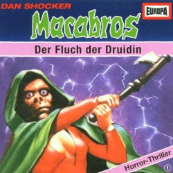 Macabros, Folge 1: Der Fluch der Druidin