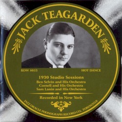 Jack Teagarden 1930 Studio Sessions